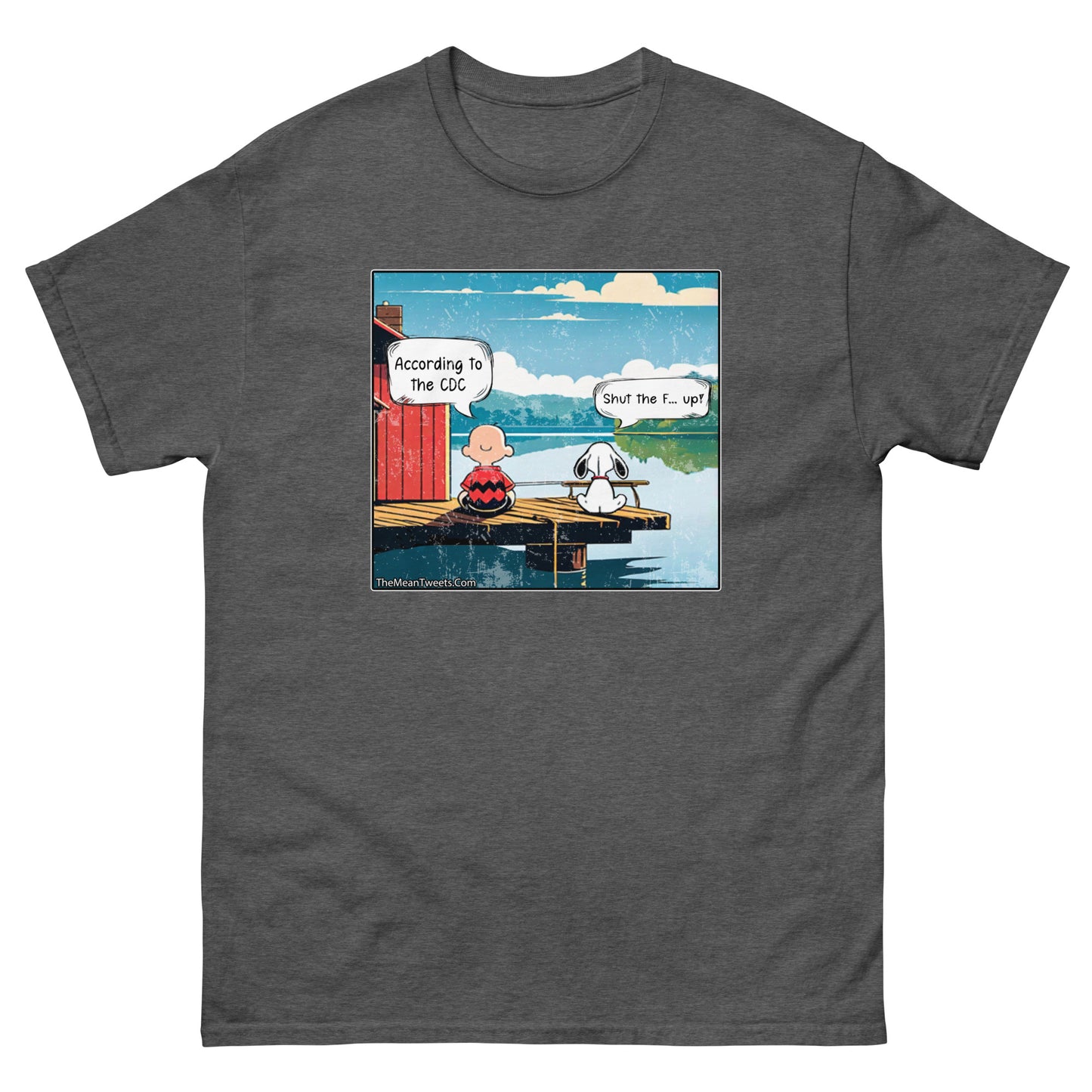 According To The CDC Men's classic tee