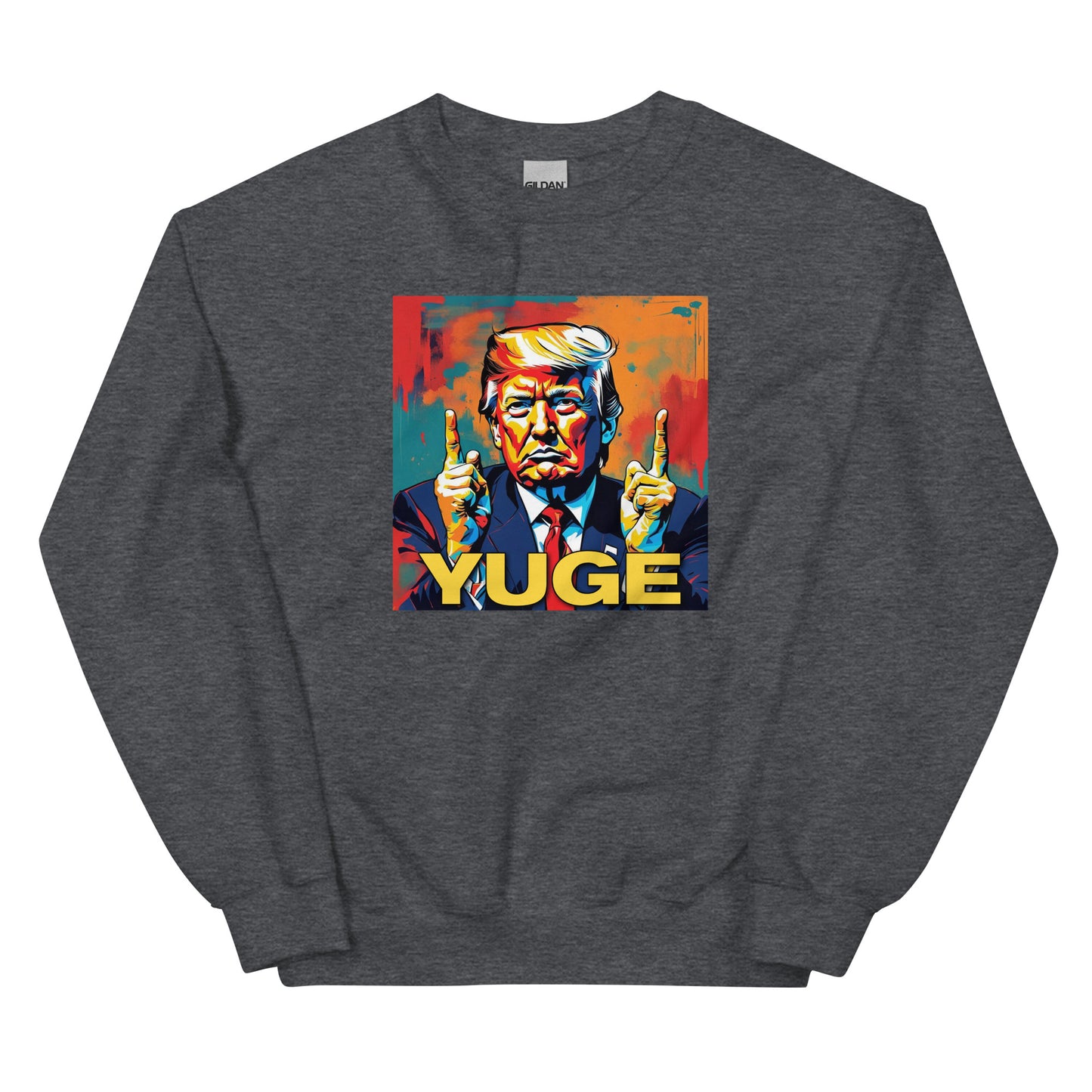 YUGE Unisex Sweatshirt