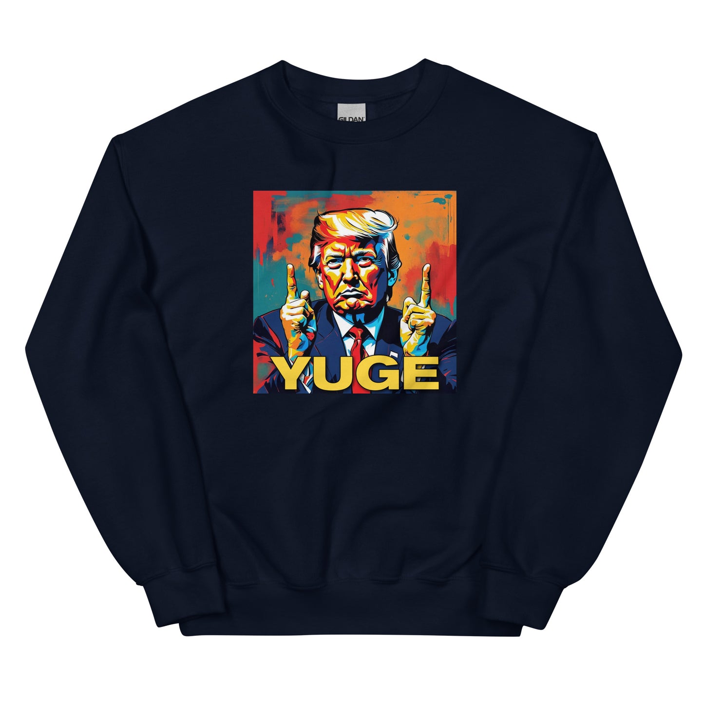 YUGE Unisex Sweatshirt