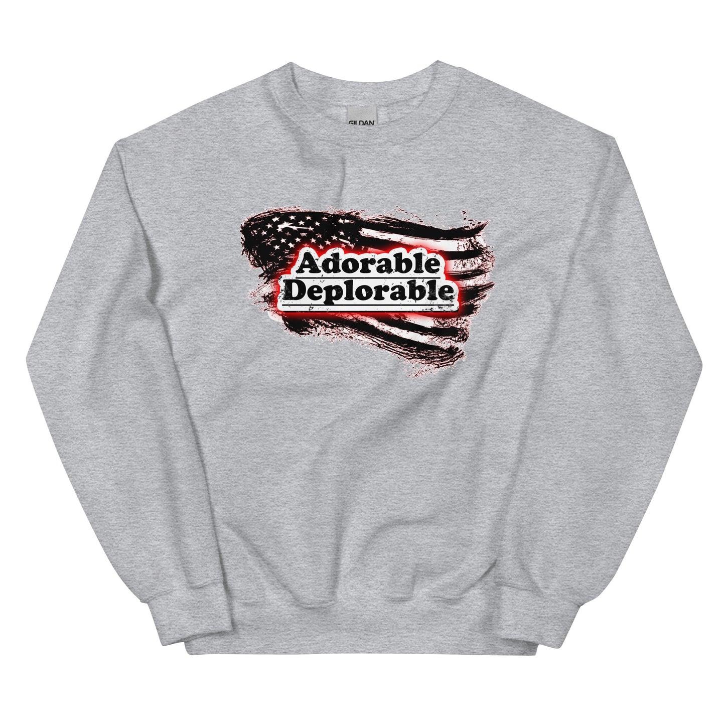 Adorable Deplorable Unisex Sweatshirt