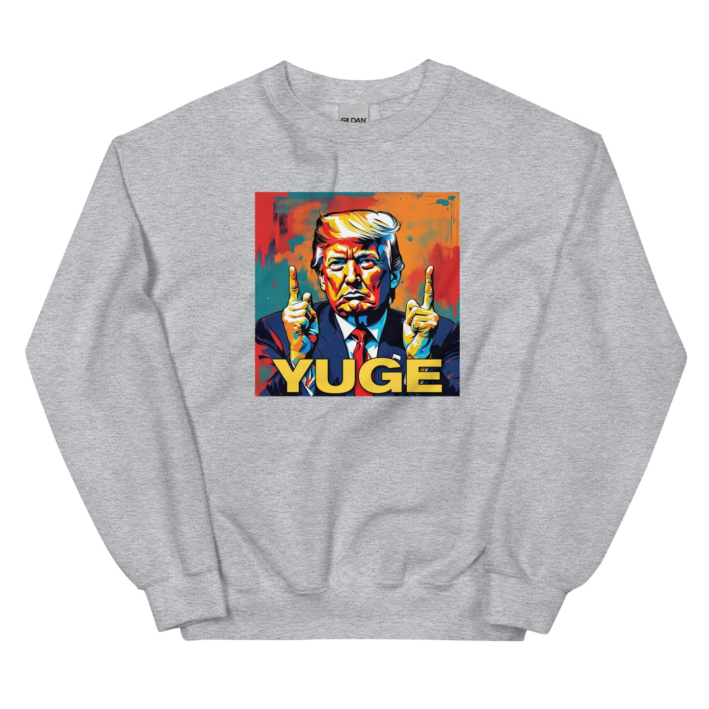 YUGE Unisex Sweatshirt