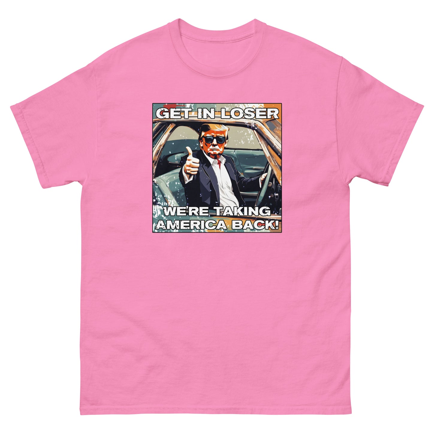 Get In Loser Men's classic tee