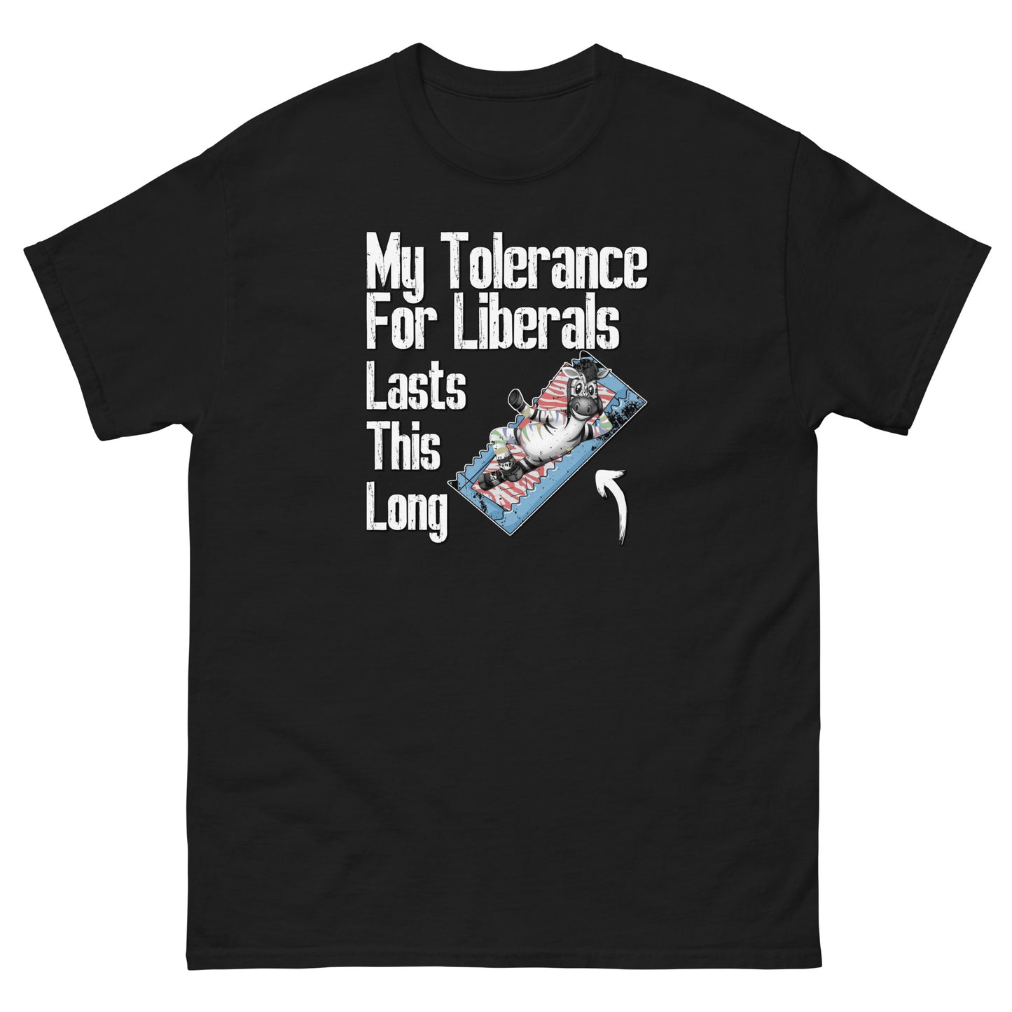 My Tolerance For Liberals Men's classic tee