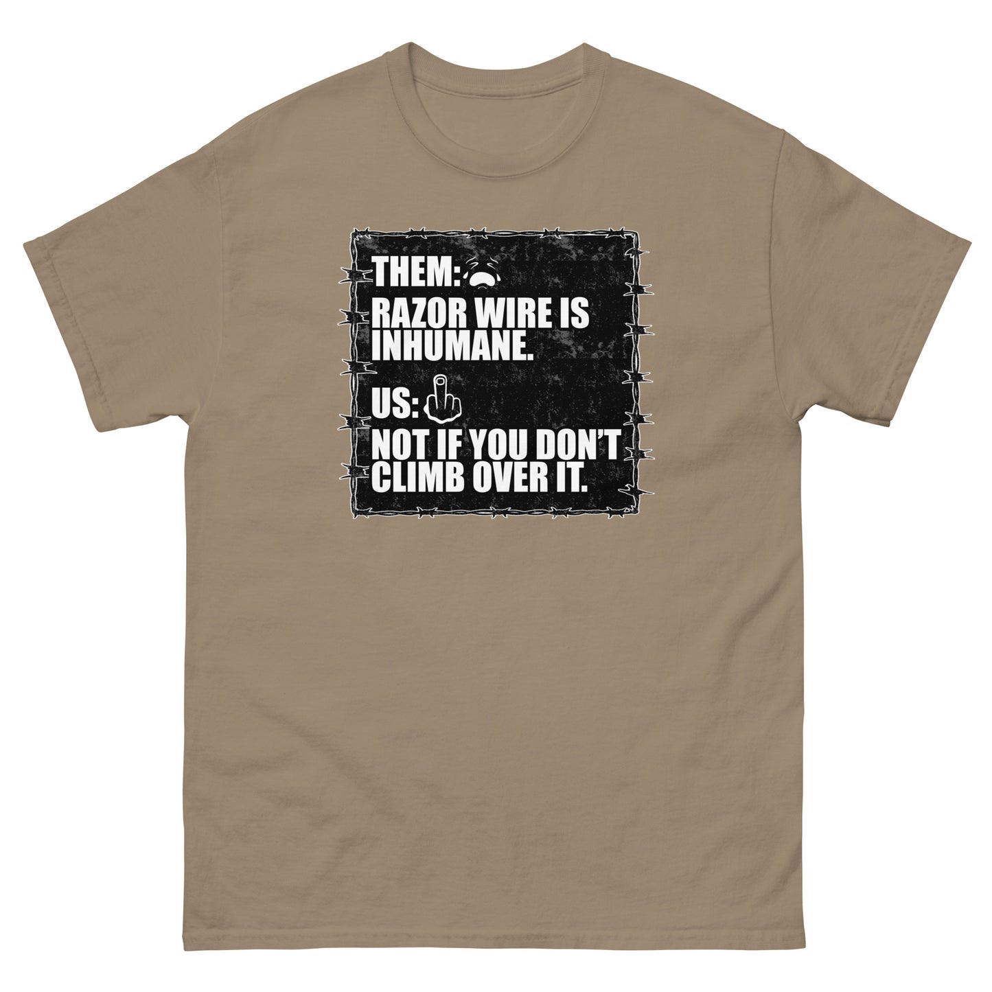 RAZOR WIRE IS INHUMANE Men's classic tee