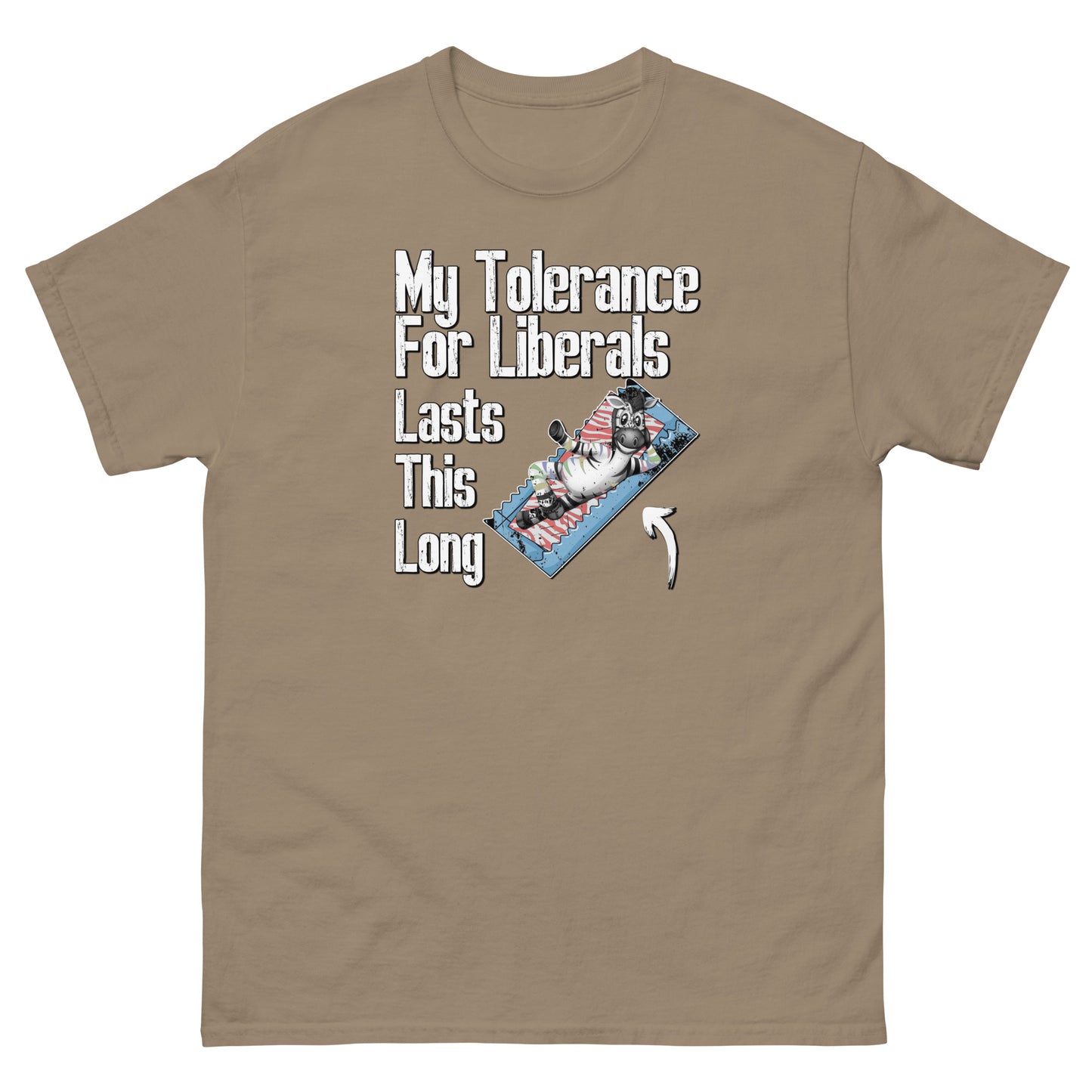 My Tolerance For Liberals Men's classic tee