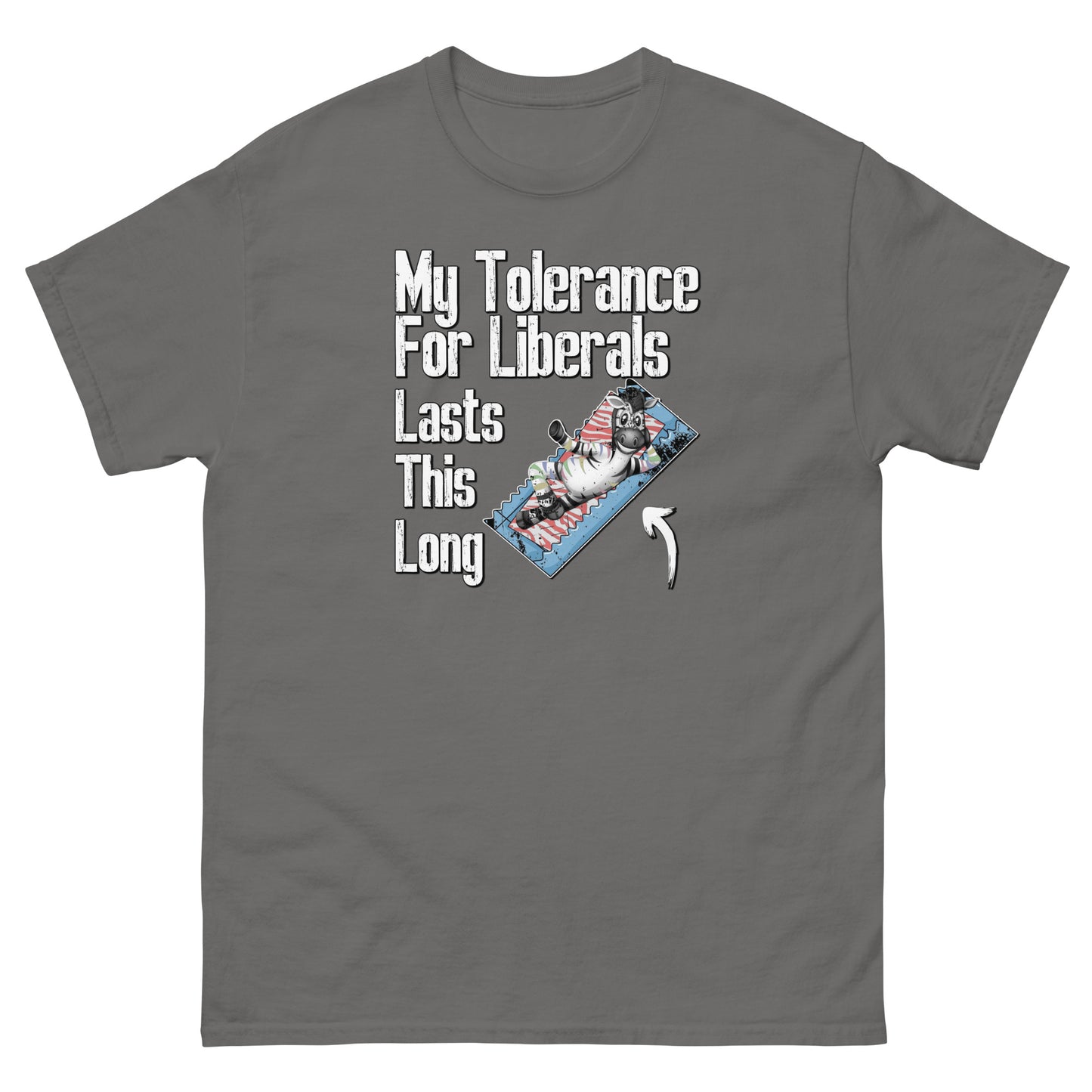 My Tolerance For Liberals Men's classic tee