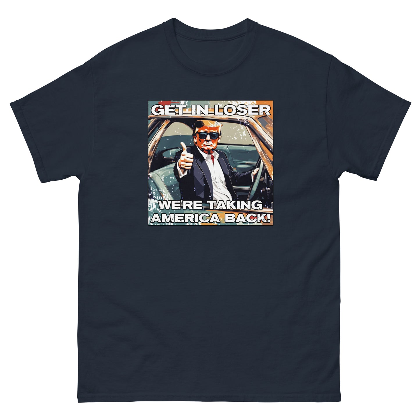 Get In Loser Men's classic tee