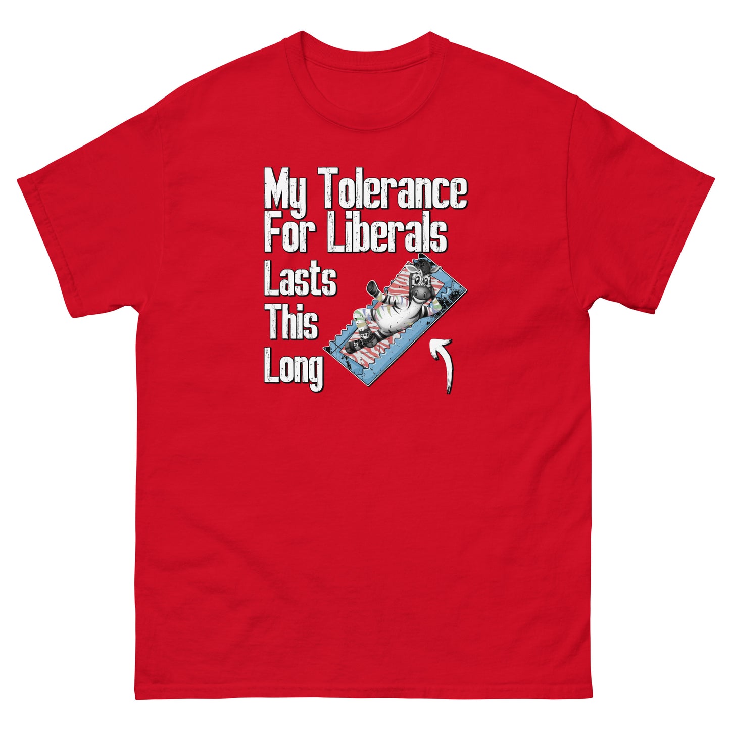 My Tolerance For Liberals Men's classic tee