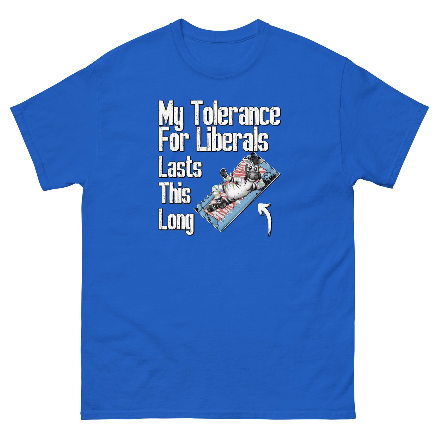 My Tolerance For Liberals Men's classic tee