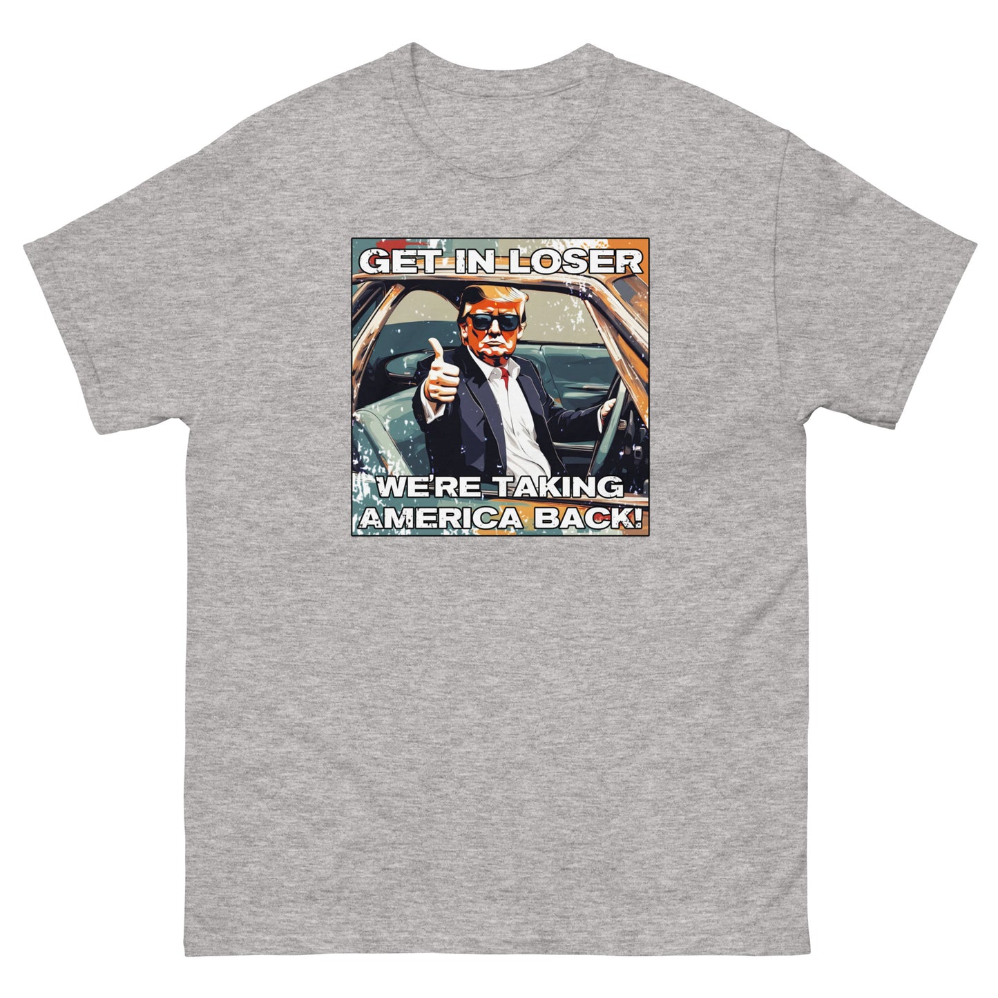 Get In Loser Men's classic tee