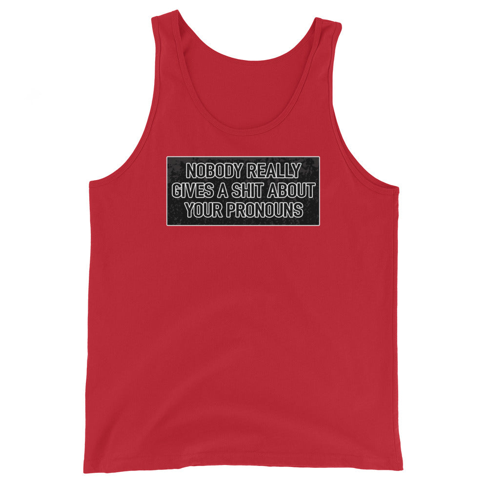 Nobody Really Gives a S#it Pronouns Unisex Tank Top