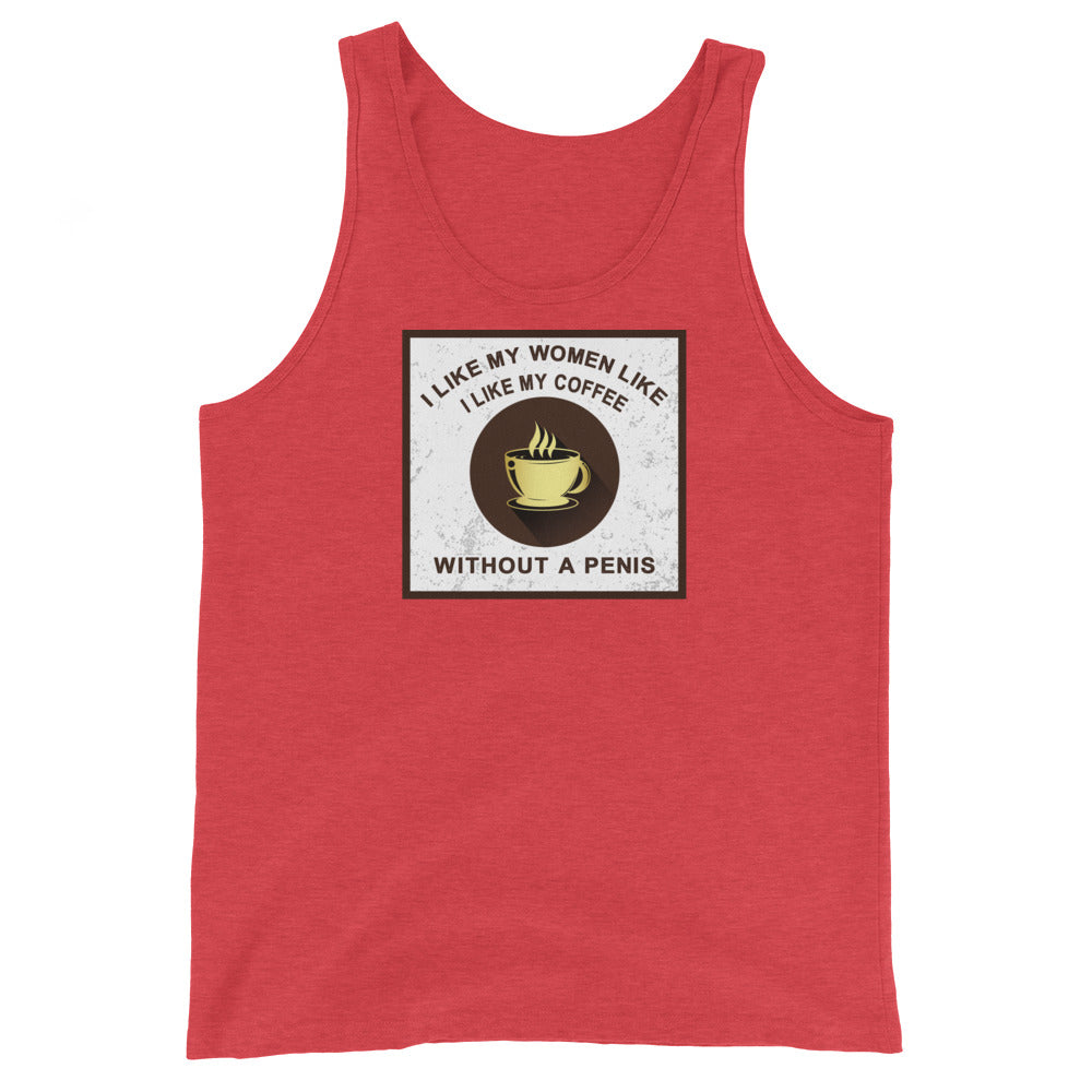 I Like My Women Like I Like My Coffee Unisex Tank Top