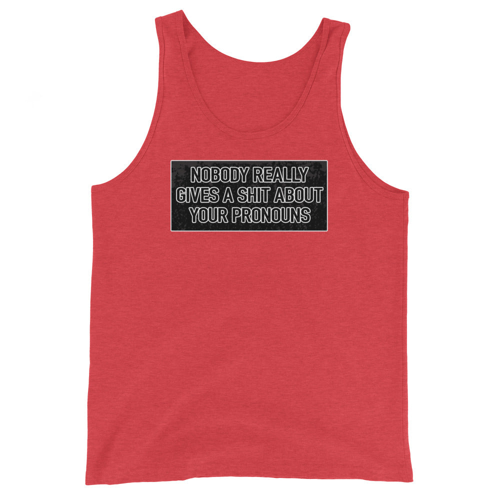 Nobody Really Gives a S#it Pronouns Unisex Tank Top