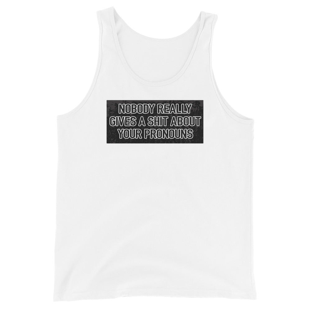 Nobody Really Gives a S#it Pronouns Unisex Tank Top