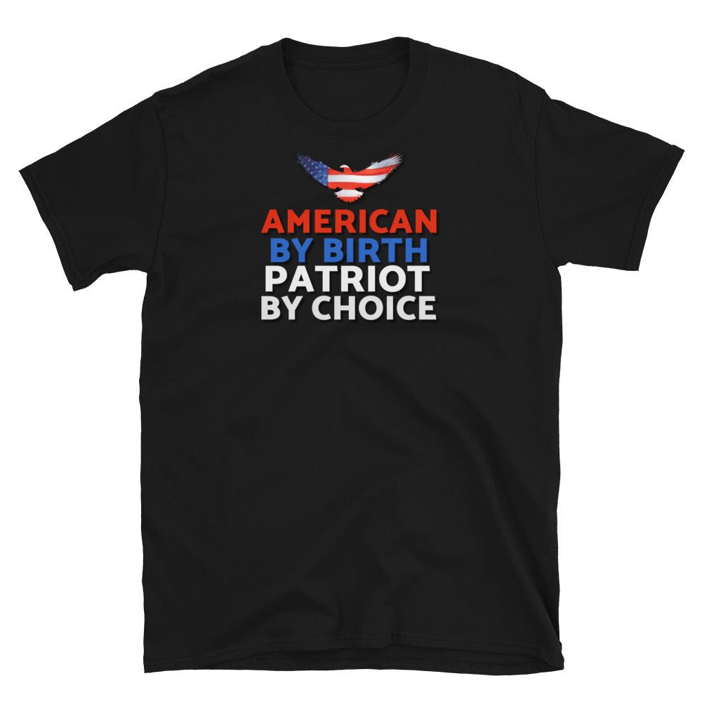 American By Birth Short-Sleeve Unisex T-Shirt