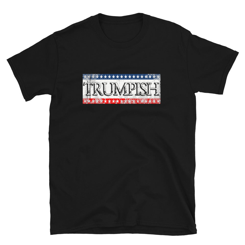 Trumpish Short-Sleeve Unisex T-Shirt