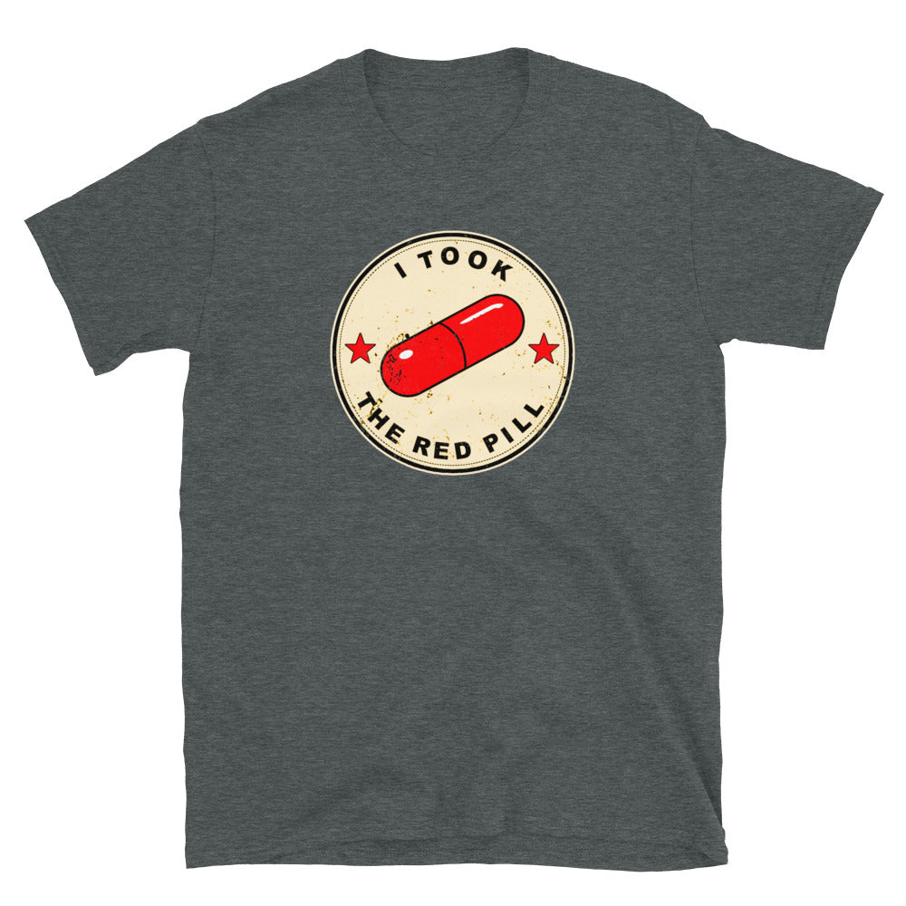 I Took The Red Pill Short-Sleeve Unisex T-Shirt