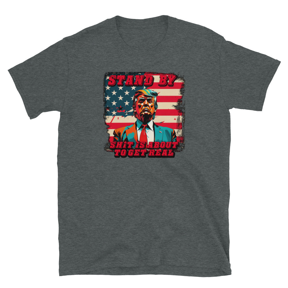 STAND BY Short-Sleeve Unisex T-Shirt