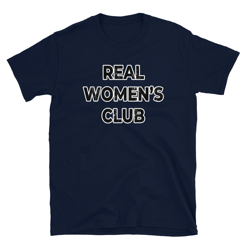 REAL WOMEN'S CLUB Short-Sleeve Unisex T-Shirt