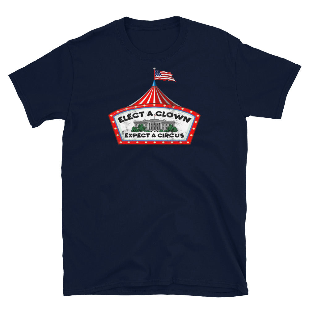 Elect a Clown Short-Sleeve Unisex T-Shirt