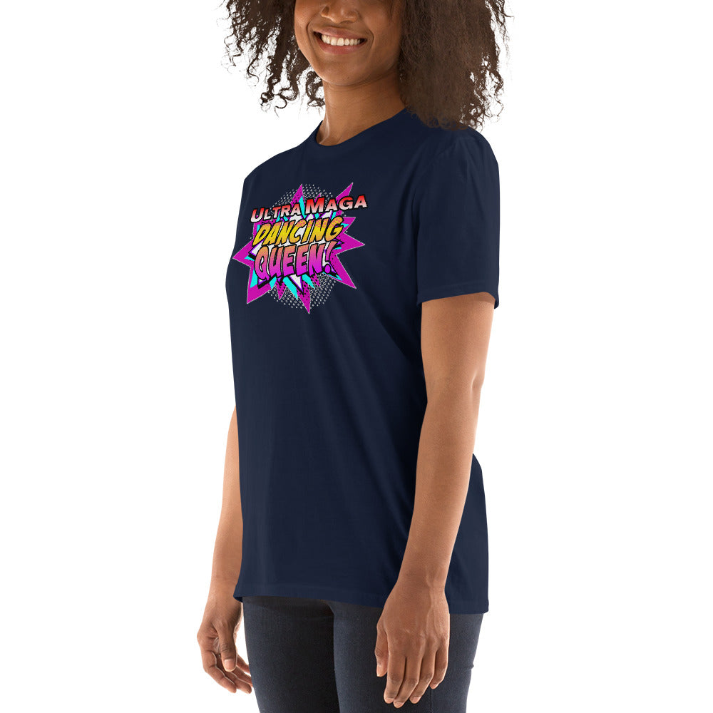 Ultra Maga Dancing Queen Short-Sleeve Unisex T-Shirt