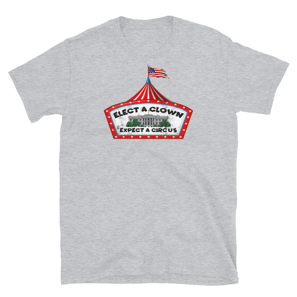 Elect a Clown Short-Sleeve Unisex T-Shirt