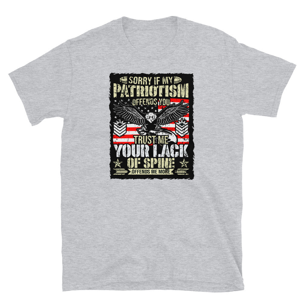 Sorrry If My Patriotism Offends Short-Sleeve Unisex T-Shirt