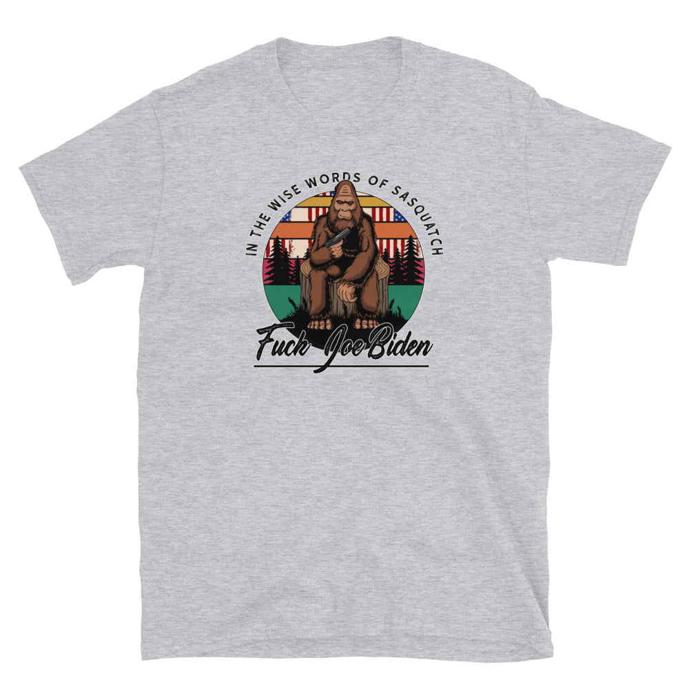 Wise Words of Sasquatch Short-Sleeve Unisex T-Shirt