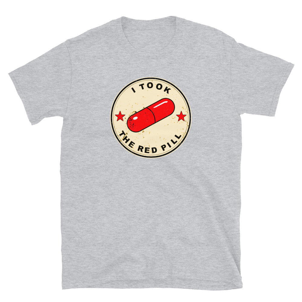 I Took The Red Pill Short-Sleeve Unisex T-Shirt