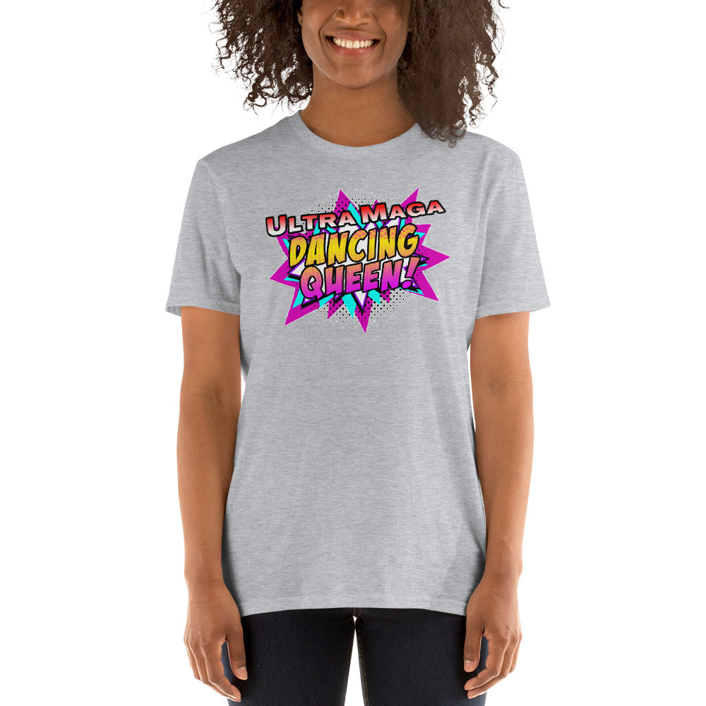 Ultra Maga Dancing Queen Short-Sleeve Unisex T-Shirt