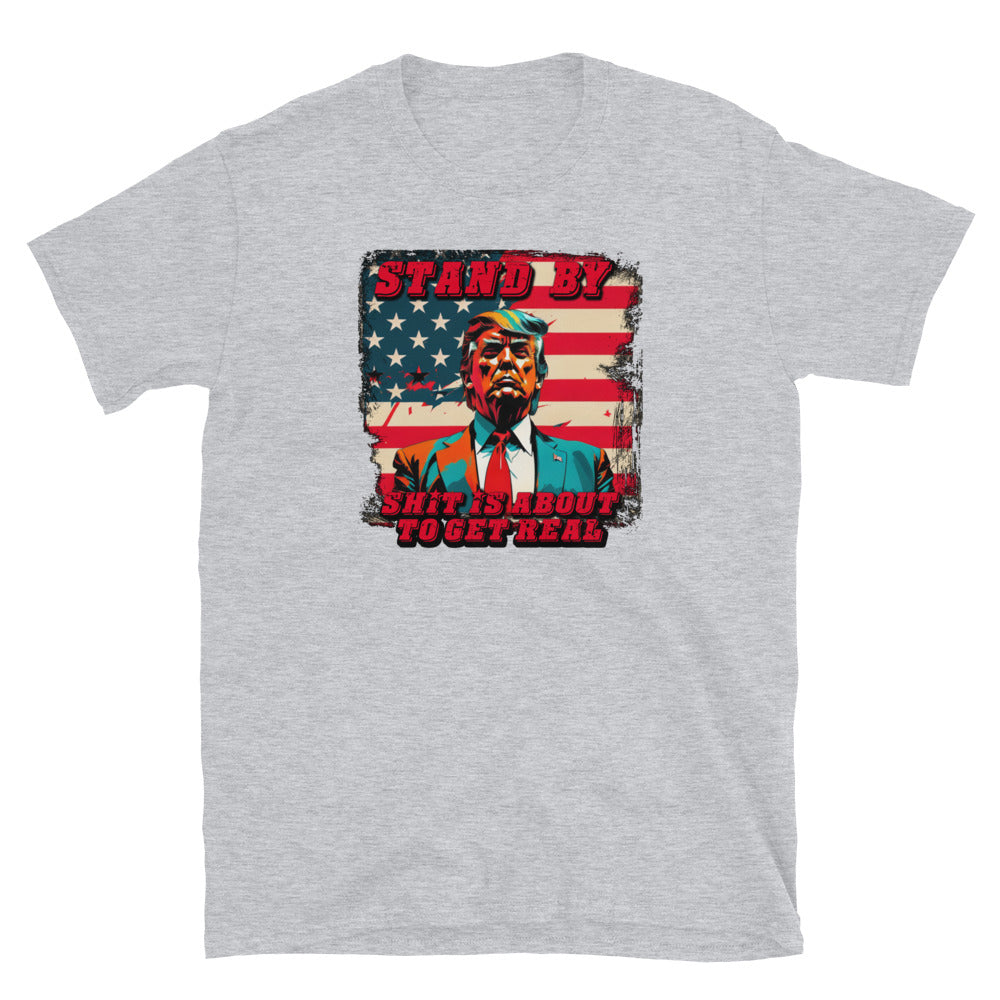 STAND BY Short-Sleeve Unisex T-Shirt