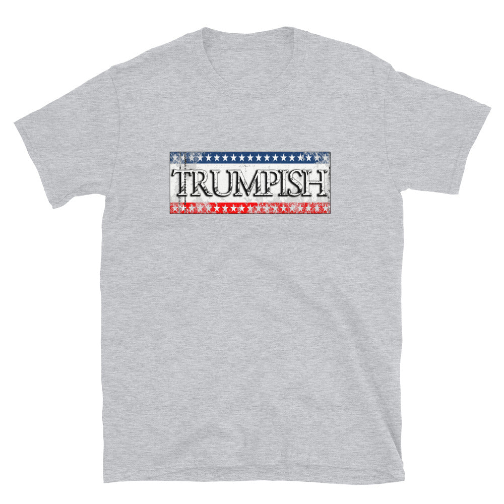 Trumpish Short-Sleeve Unisex T-Shirt