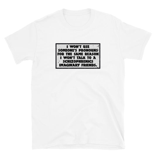 I Won't Use Pronouns Short-Sleeve Unisex T-Shirt