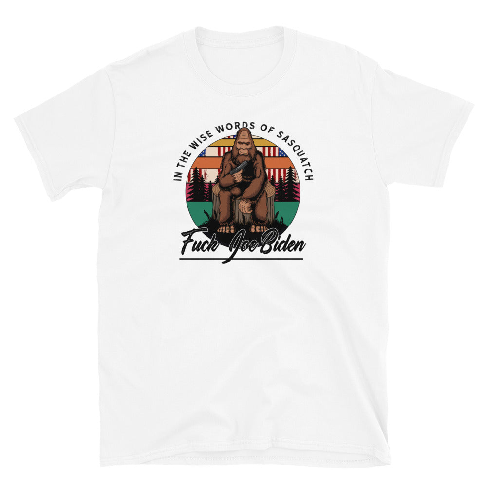 Wise Words of Sasquatch Short-Sleeve Unisex T-Shirt