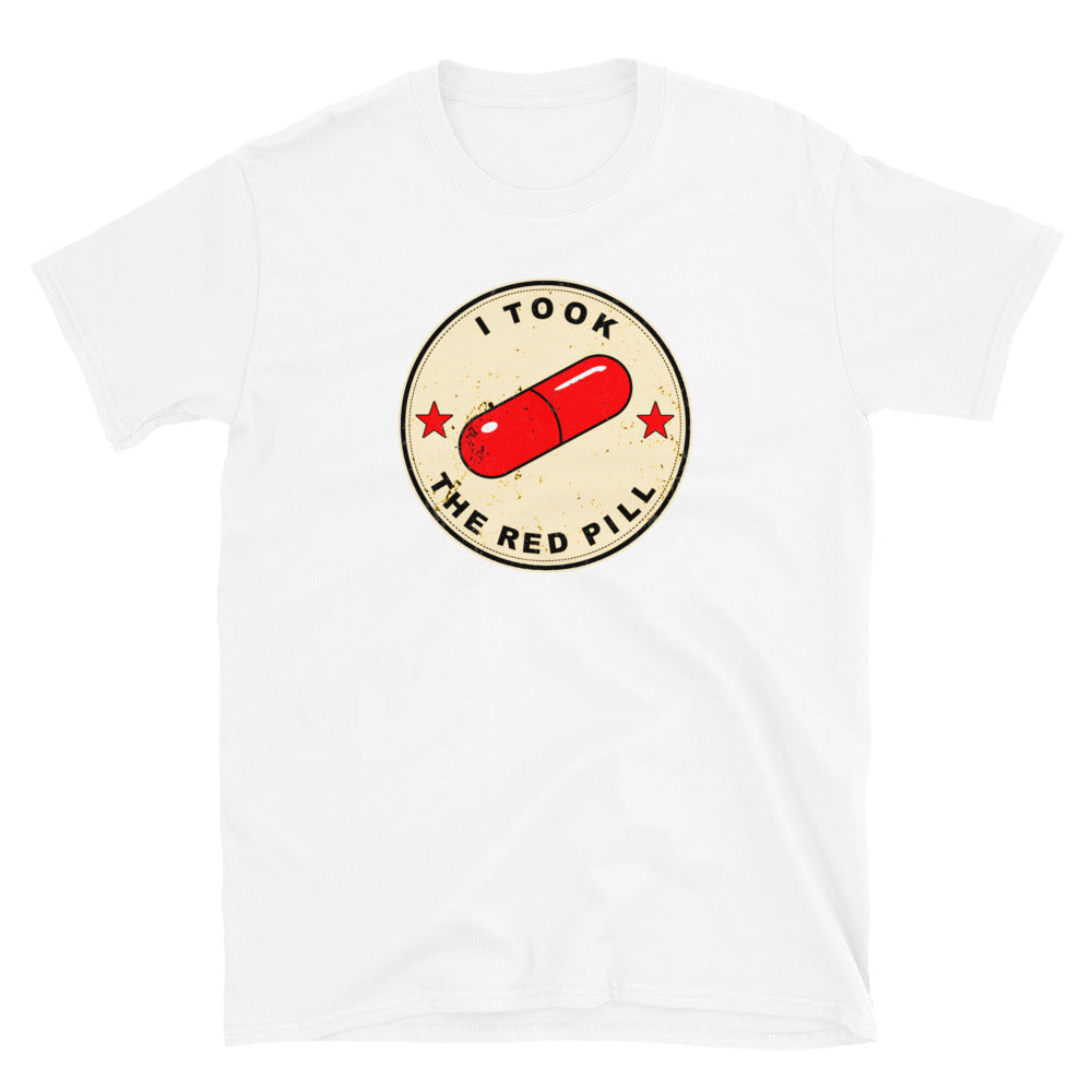 I Took The Red Pill Short-Sleeve Unisex T-Shirt