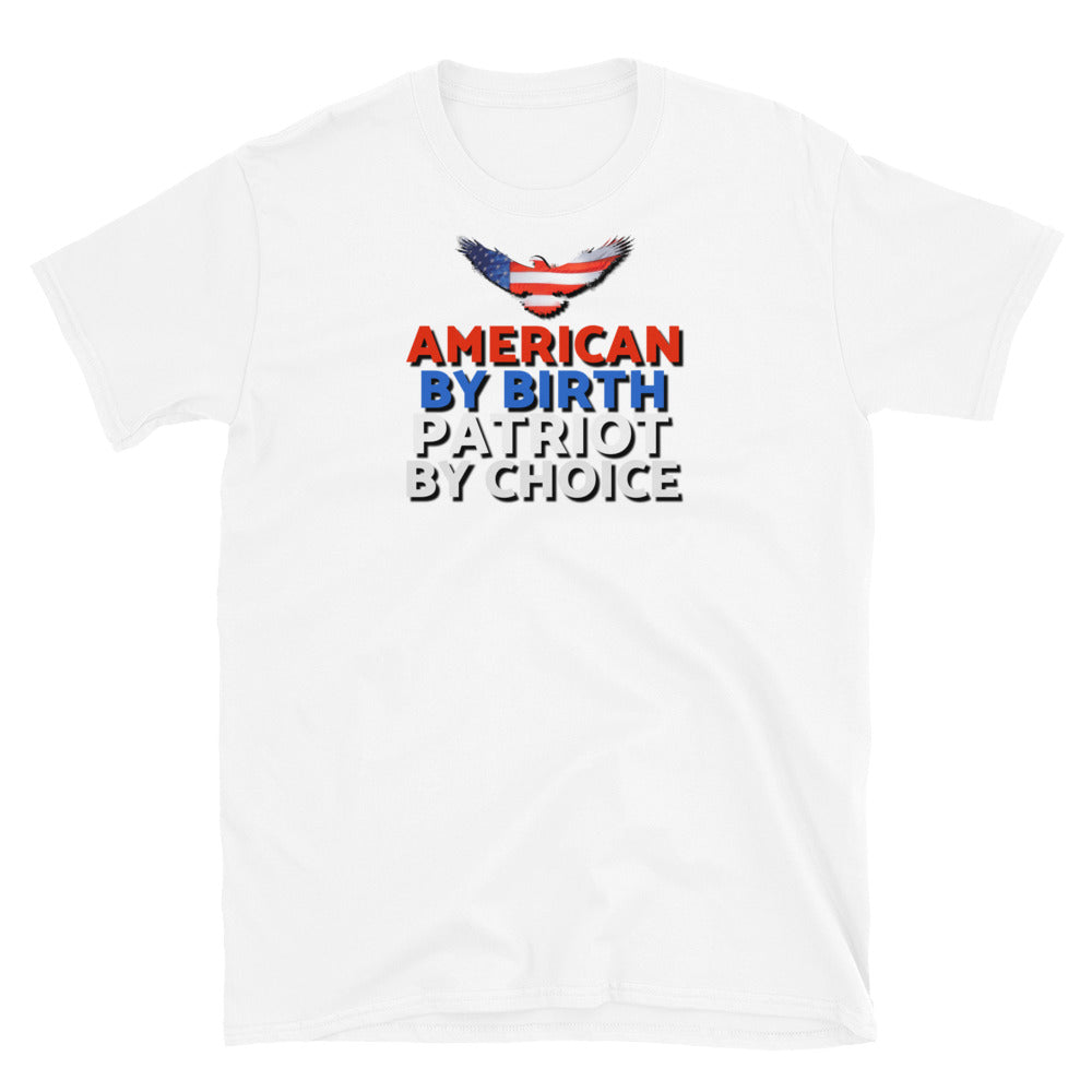 American By Birth Short-Sleeve Unisex T-Shirt