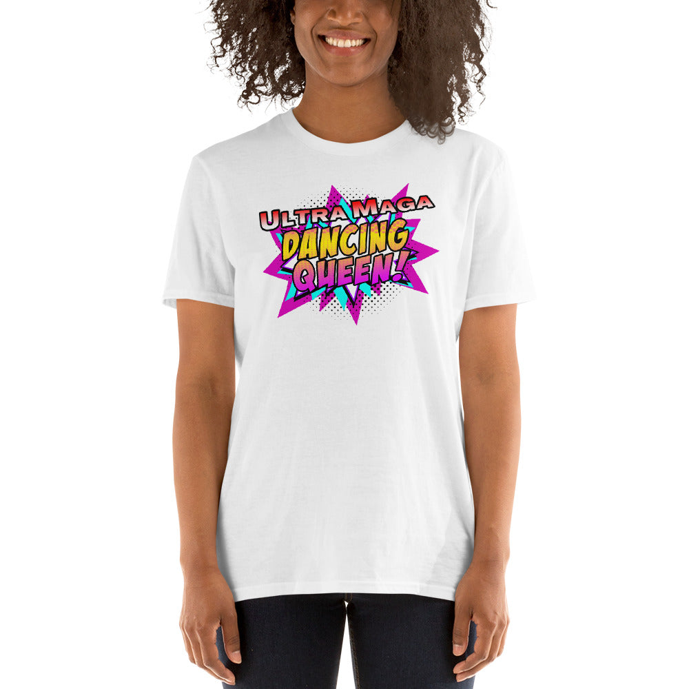 Ultra Maga Dancing Queen Short-Sleeve Unisex T-Shirt