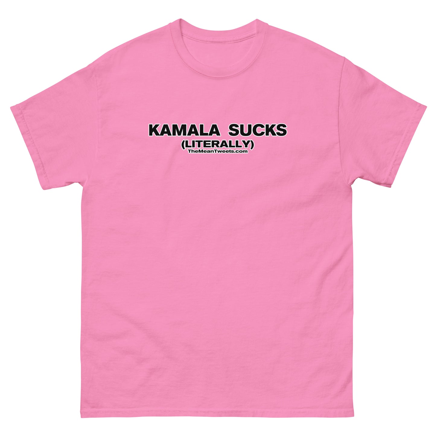 Kamala Sucks Unisex classic tee