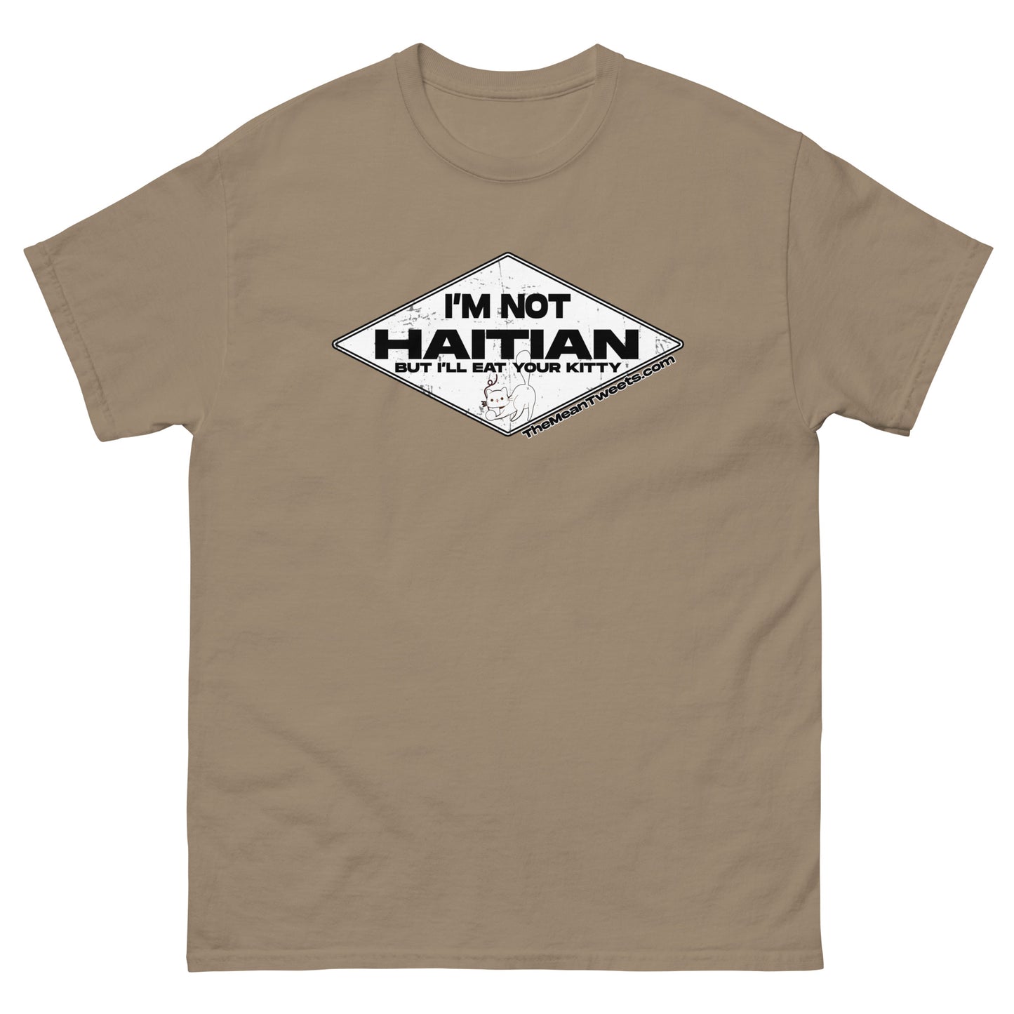 I'm Not Haitian Unisex classic tee