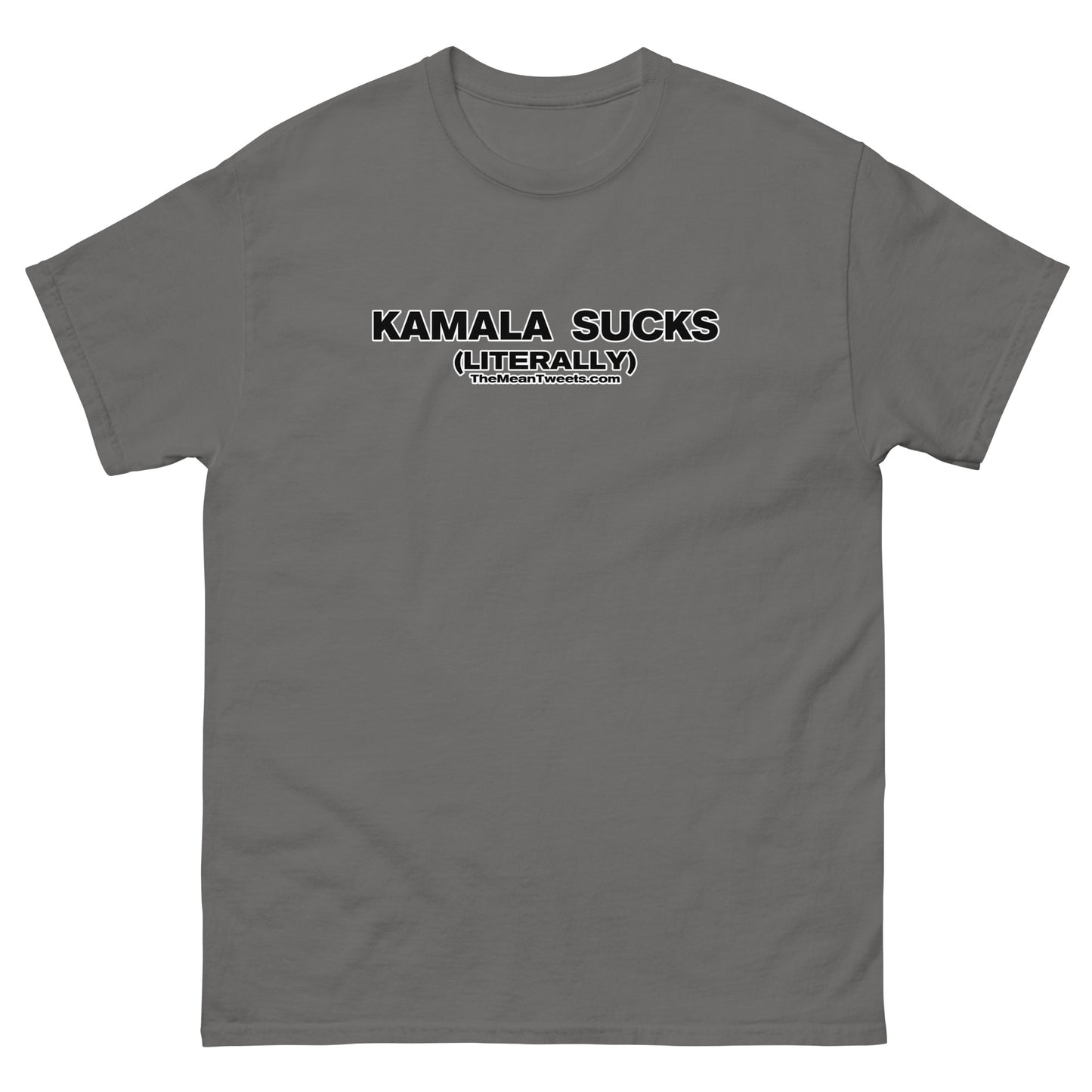 Kamala Sucks Unisex classic tee