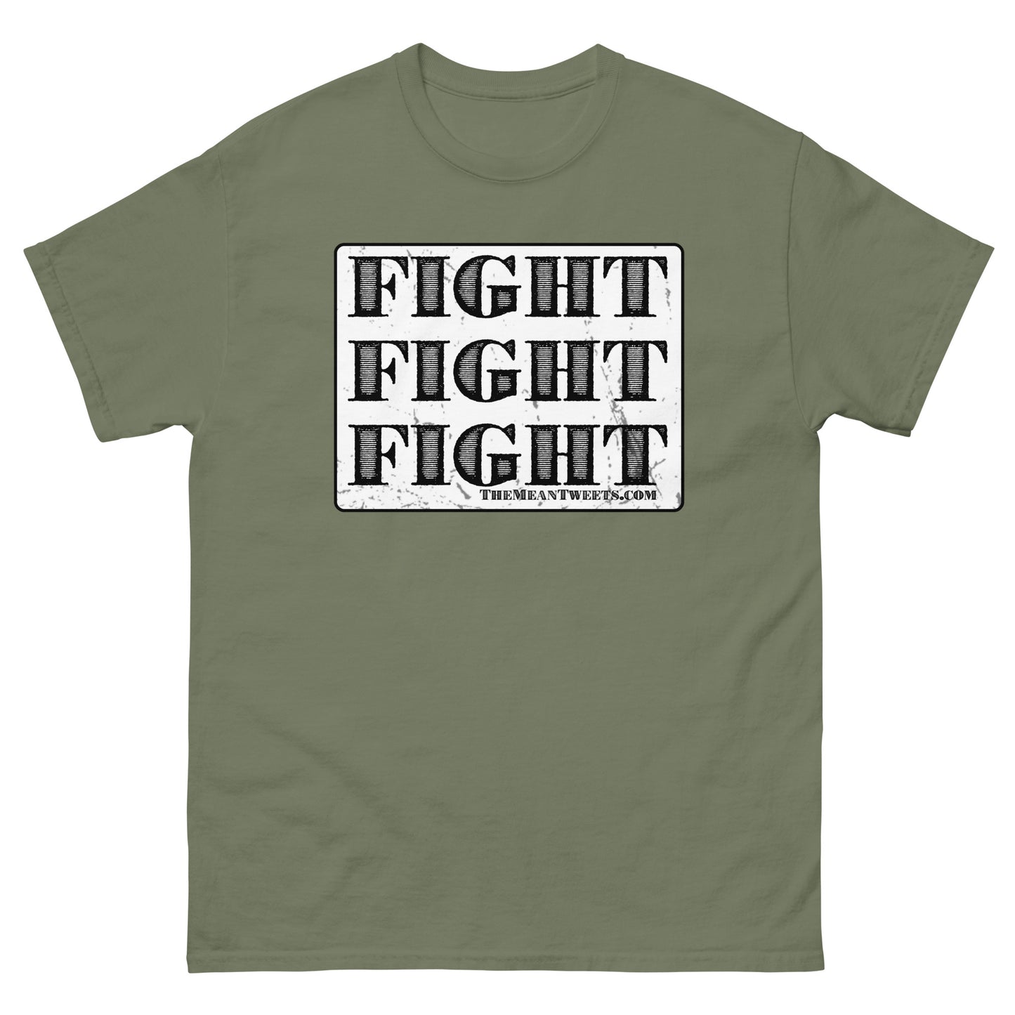 FIGHT FIGHT FIGHT Unisex classic tee