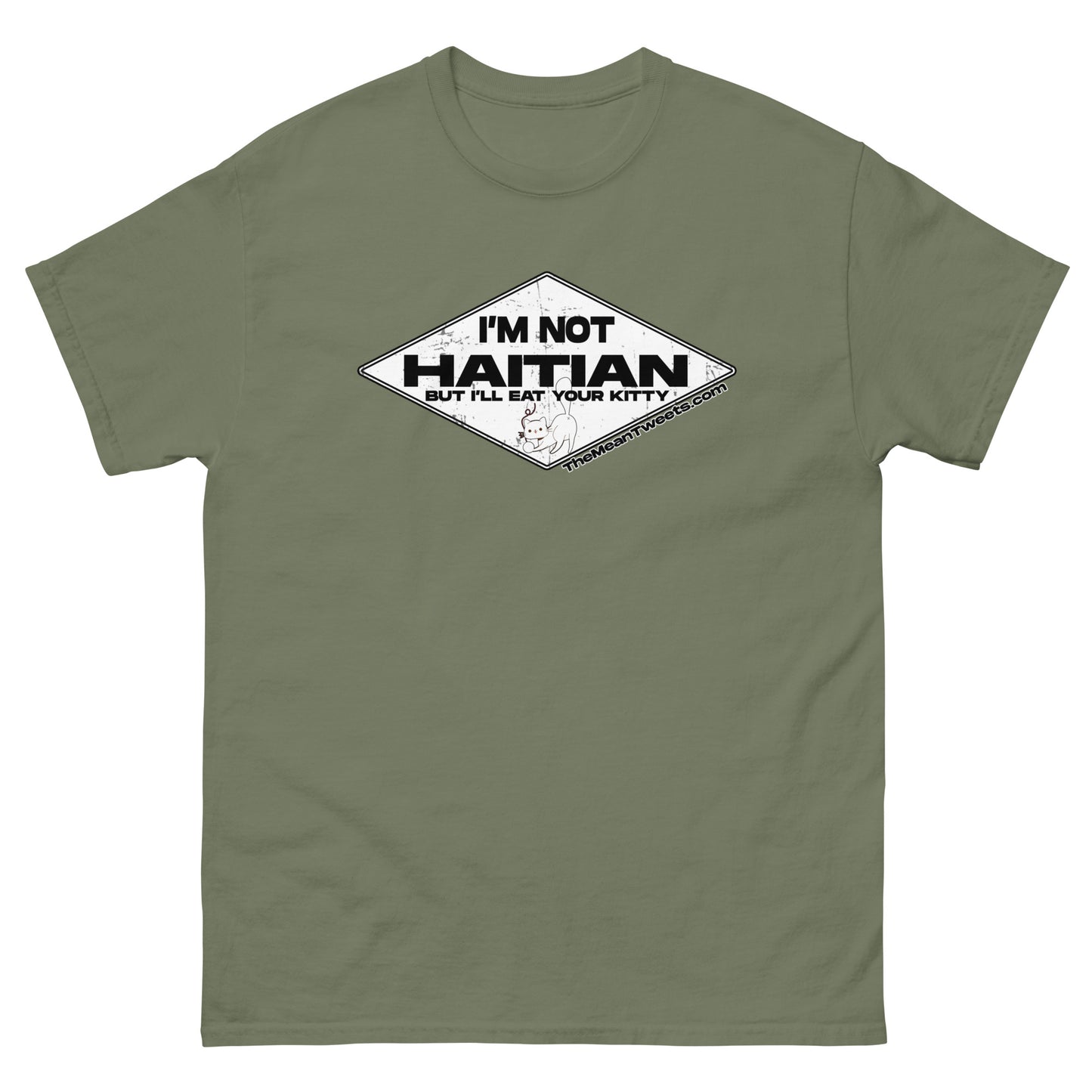 I'm Not Haitian Unisex classic tee