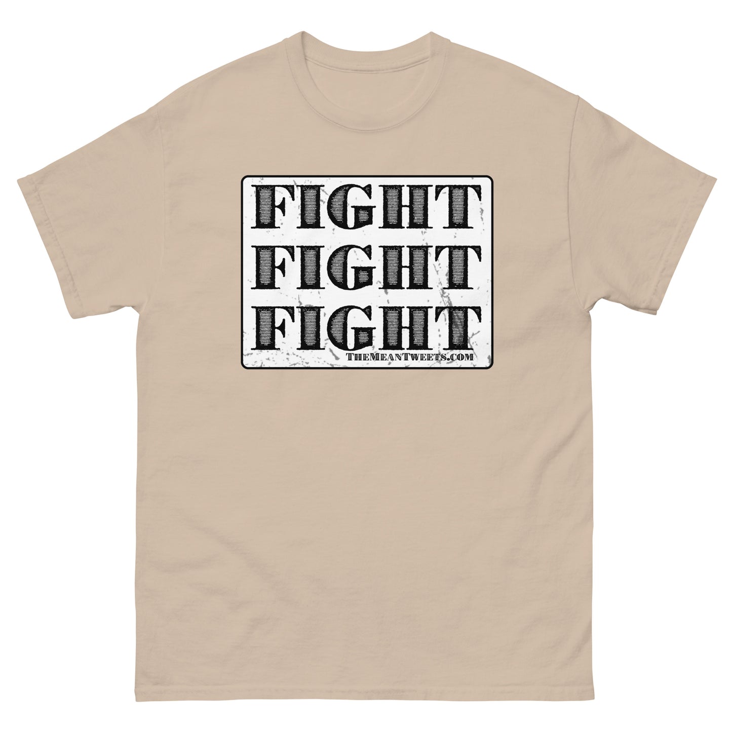 FIGHT FIGHT FIGHT Unisex classic tee