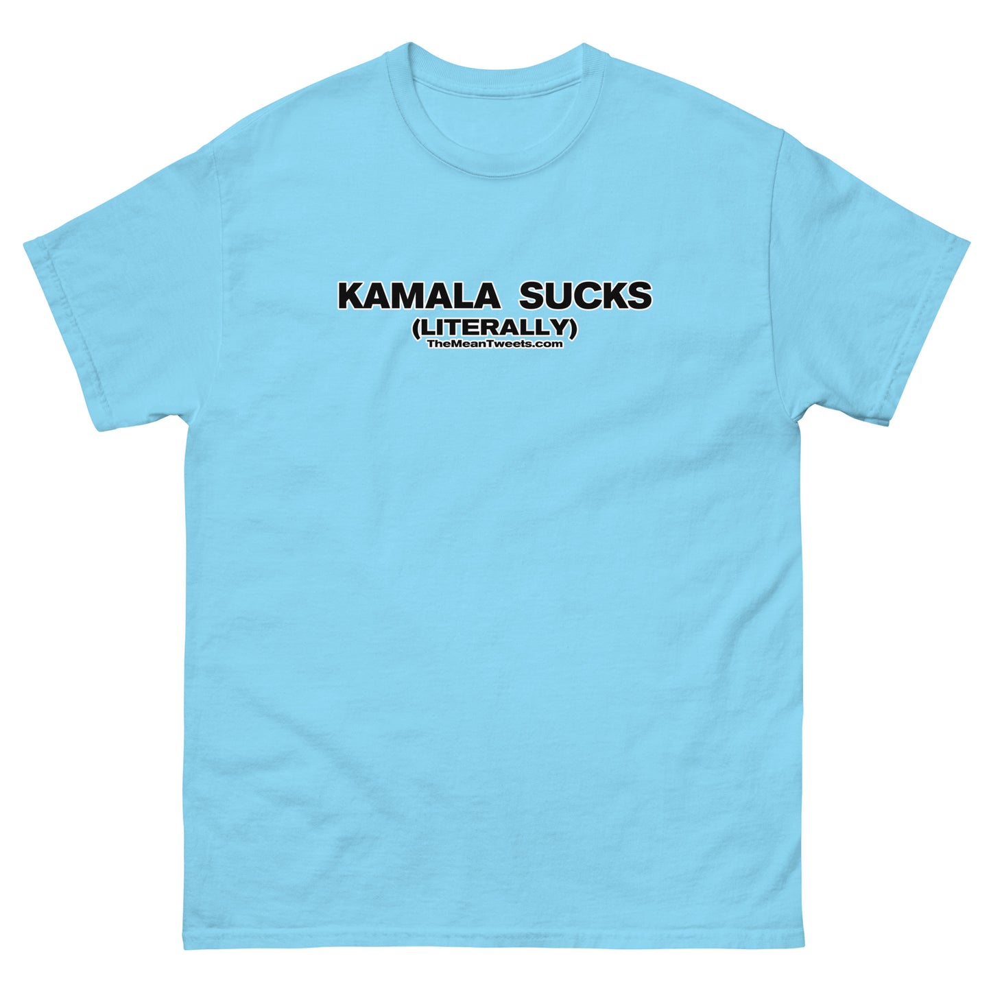 Kamala Sucks Unisex classic tee