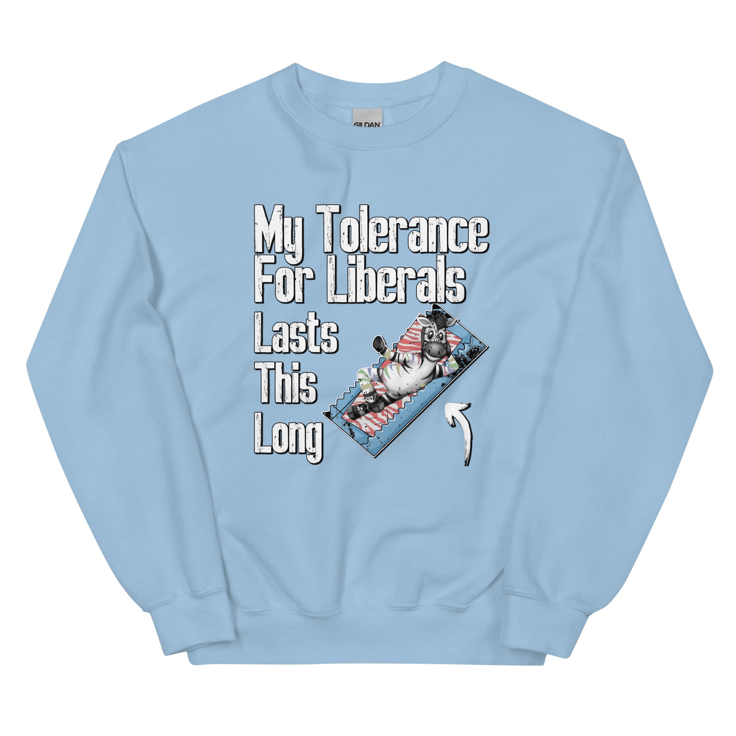 My Tolerance For Liberals Men's classic teeUnisex Sweatshirt