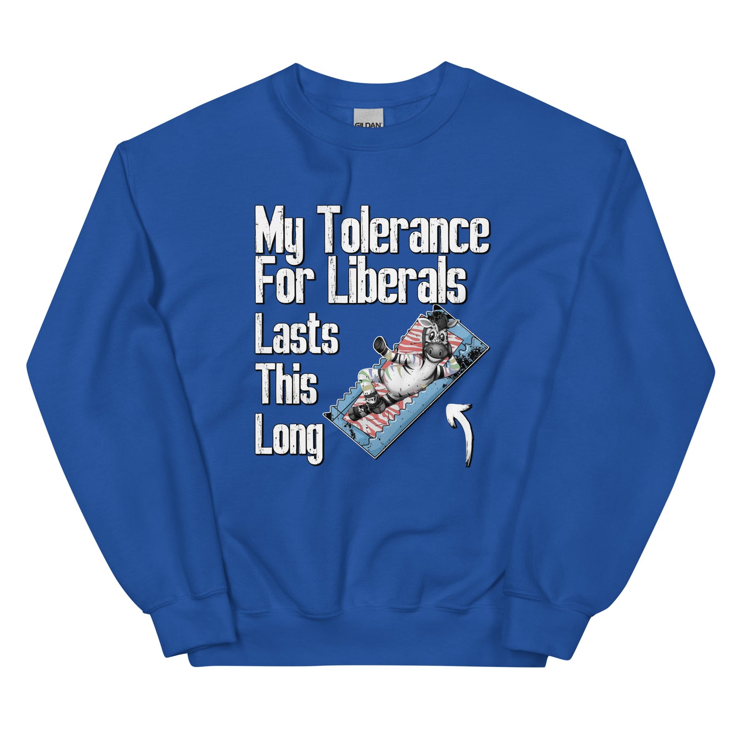 My Tolerance For Liberals Men's classic teeUnisex Sweatshirt