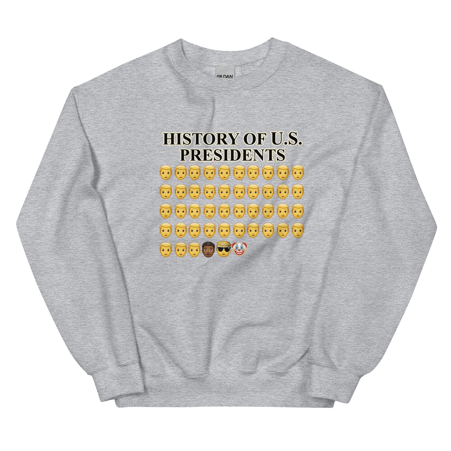 History Of US Presidents Unisex Sweatshirt