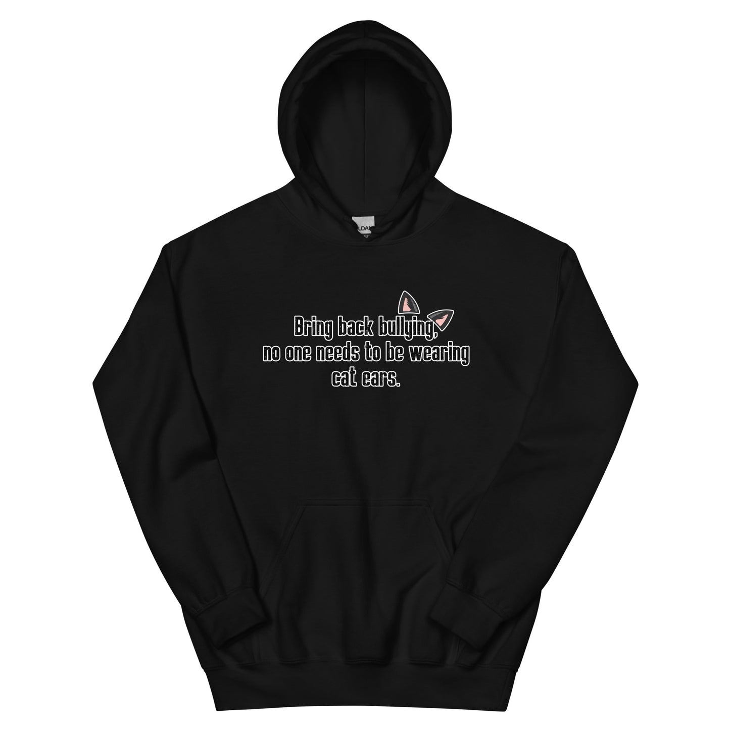 Bring Back Bullying Unisex Hoodie