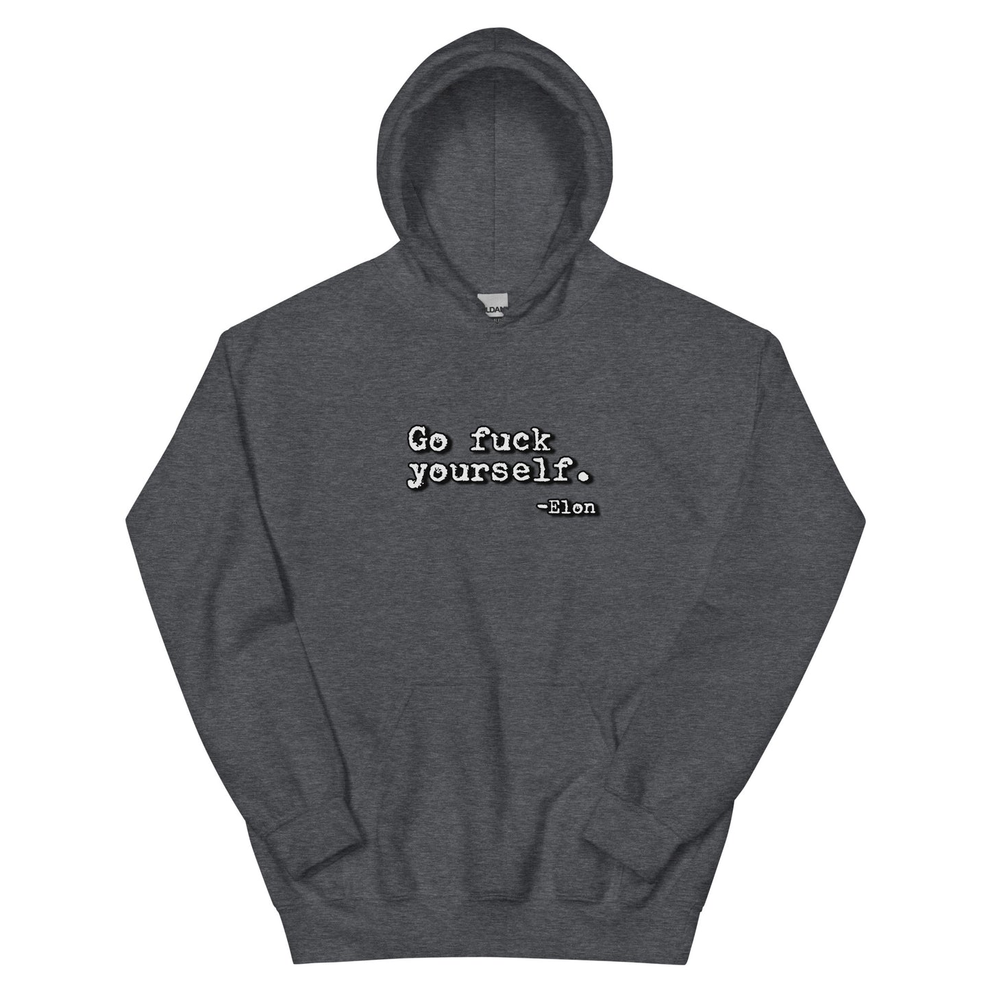 Go F Yourself Unisex Hoodie