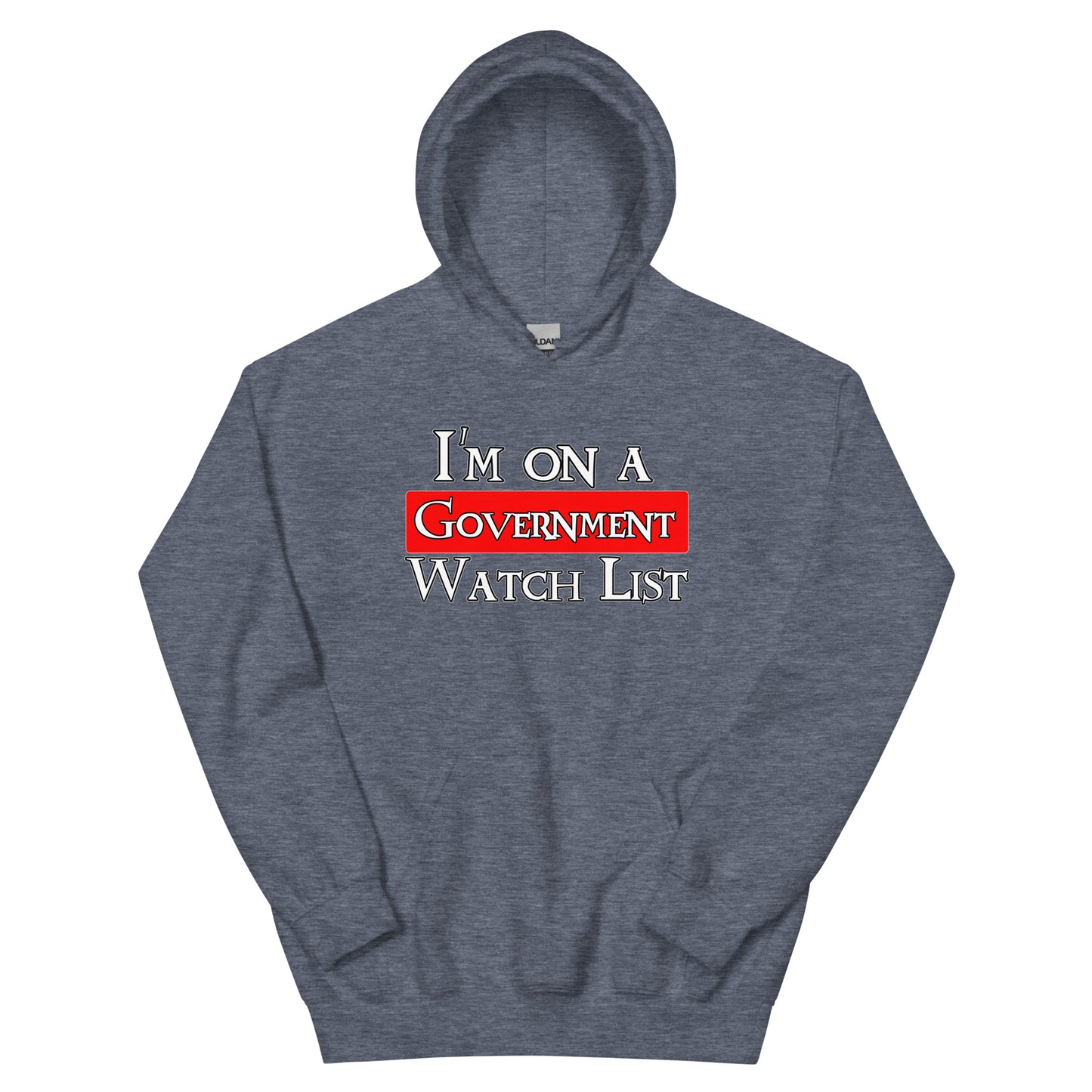 I'm On A WatchList Unisex Hoodie